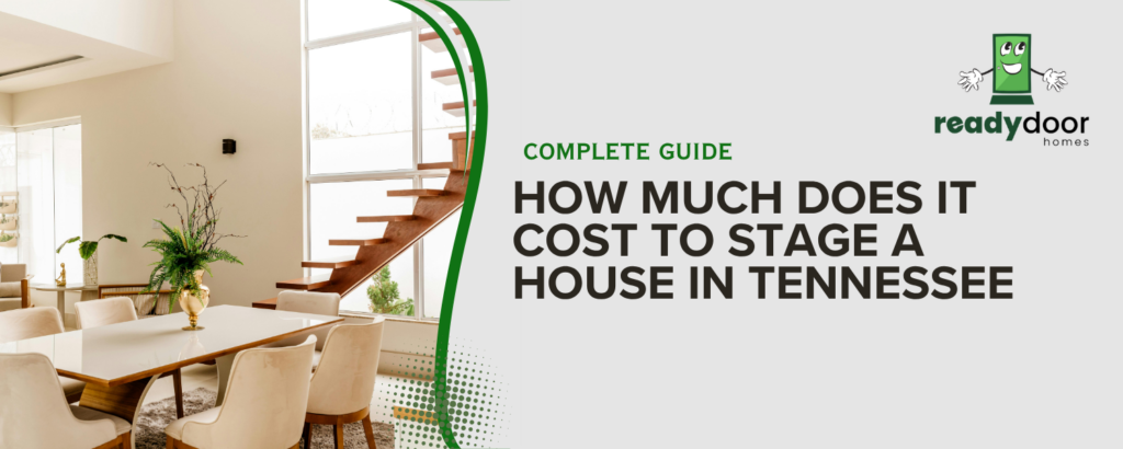 Typical Home Staging Costs in Tennessee