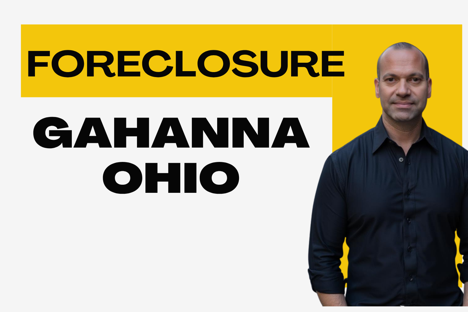 How to stop foreclosure fast in Gahanna Ohio