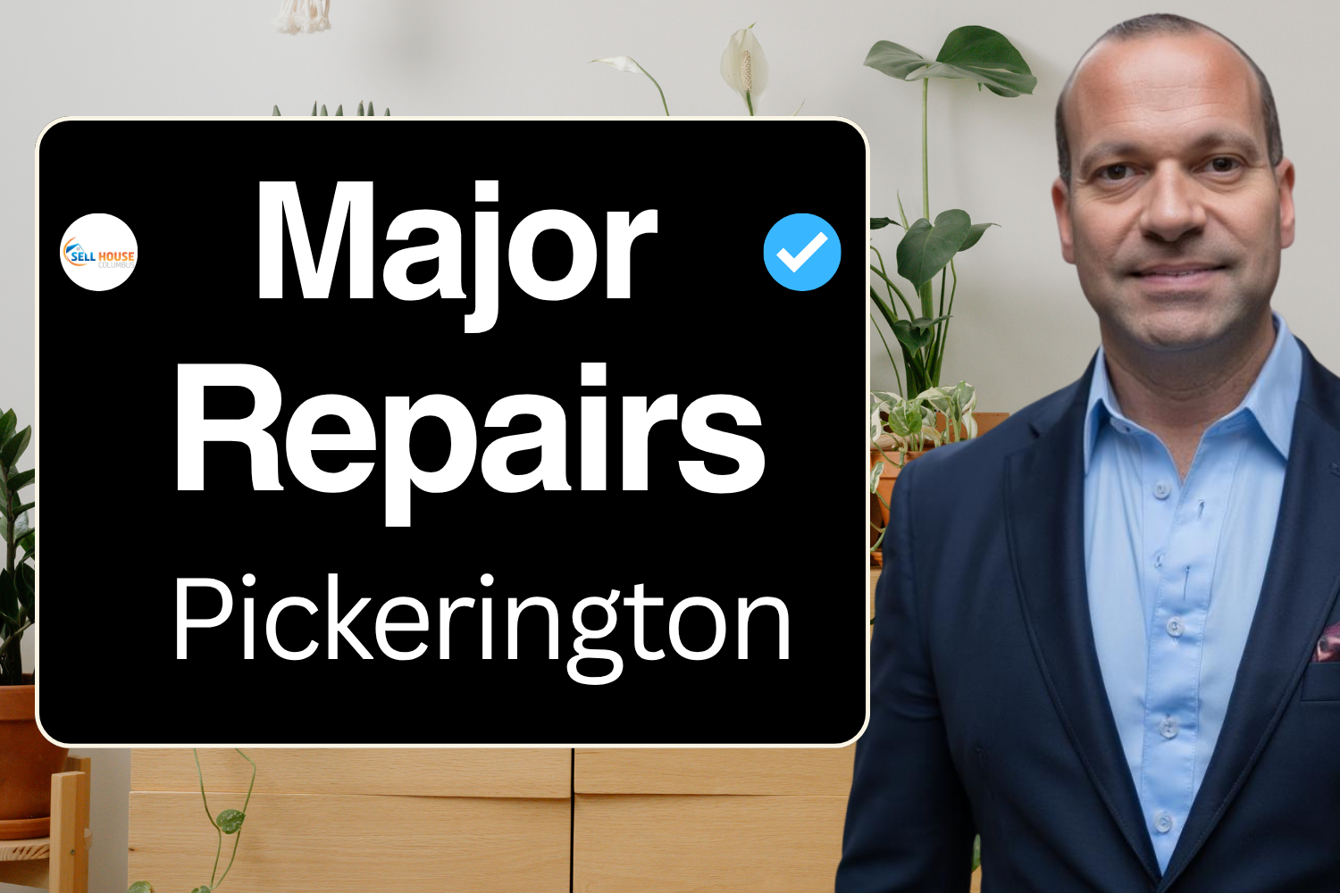 How to sell a house with major repairs in Pickerington Ohio