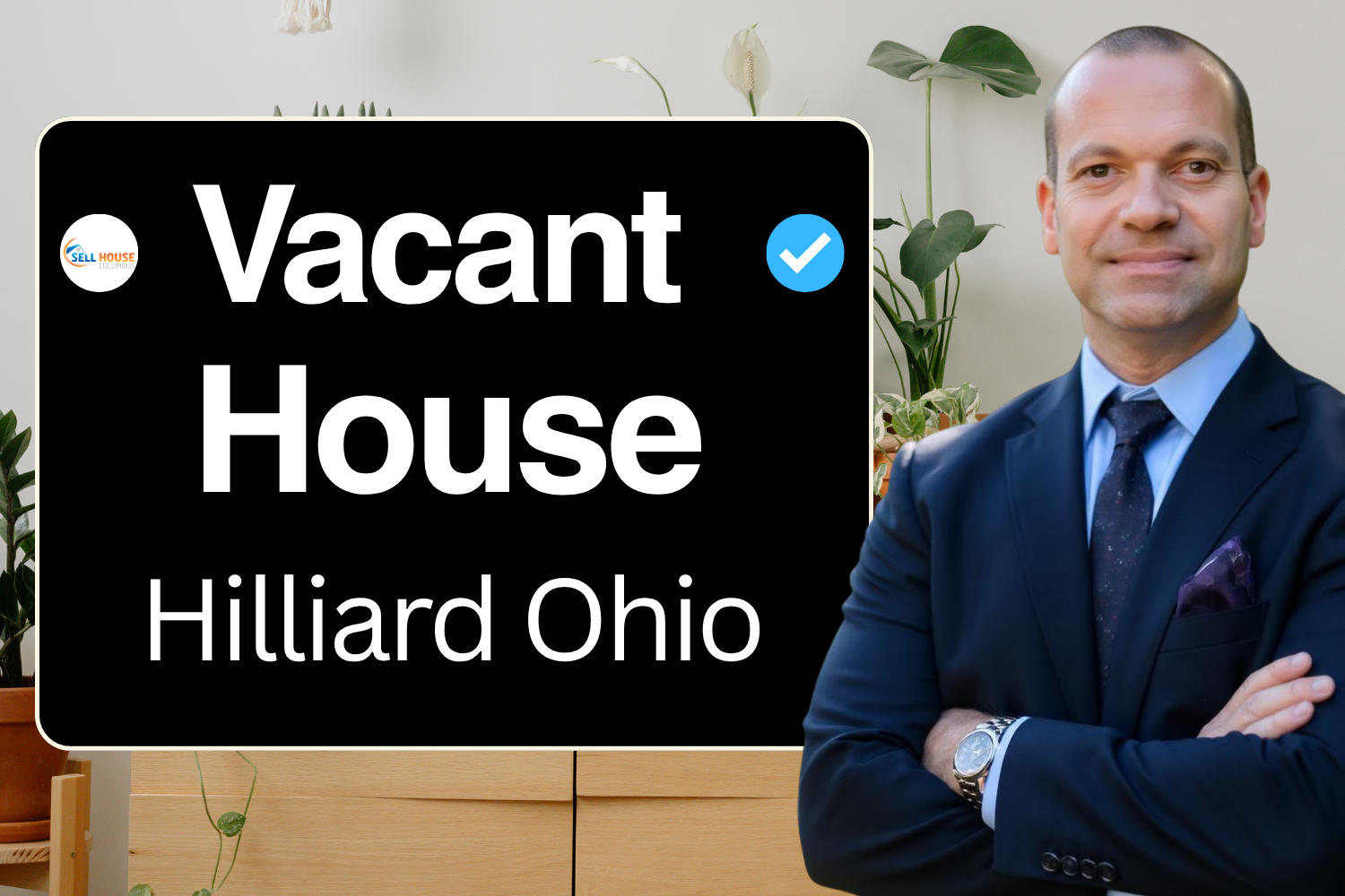 How to sell a vacant house in Hilliard Ohio