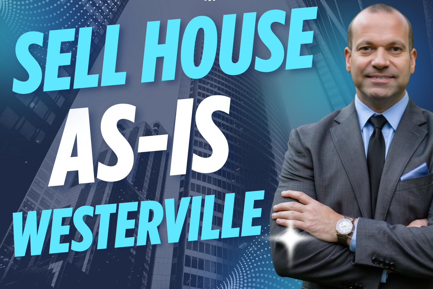 Sell Your House As-Is In Westerville Ohio