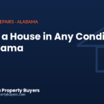 Selling a house in any condition in Alabama, from Cash Buyer Alabama