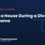 Selling a house during a divorce in Alabama, from Cash Buyer Alabama