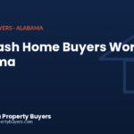 How cash home buyers work in Alabama, from Cash Buyer Alabama