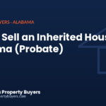 How to sell an inherited house in Alabama, from Cash Buyer Alabama