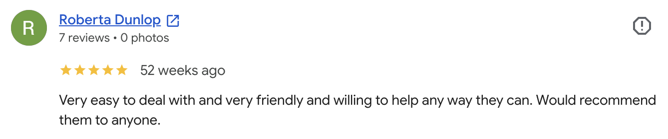 Five-star Google review from Roberta Dunlop, who found the team friendly, easy to deal with and willing to help
