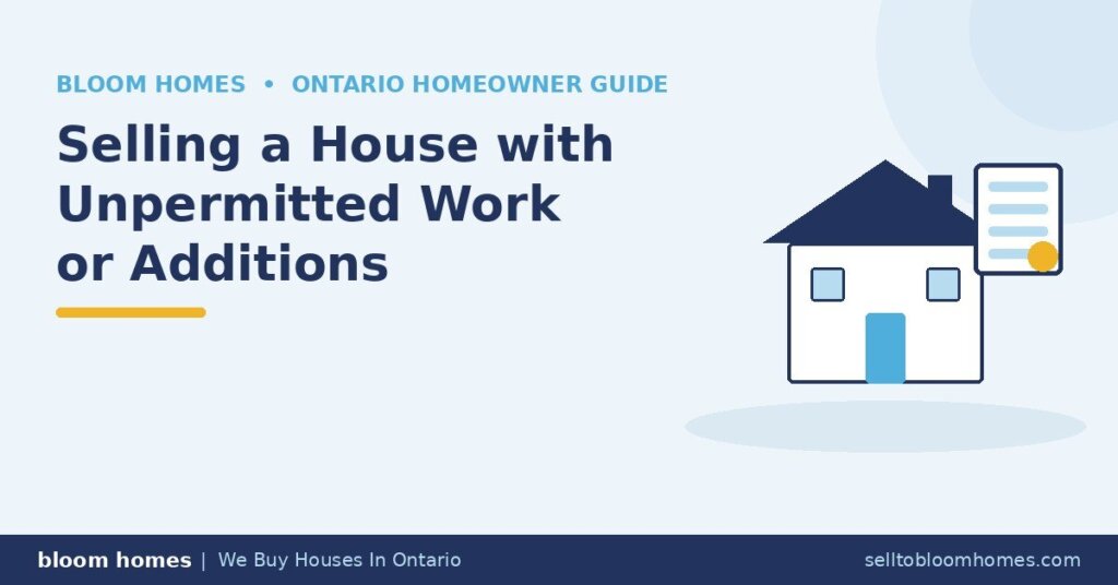 Selling a House with Unpermitted Work in Ontario