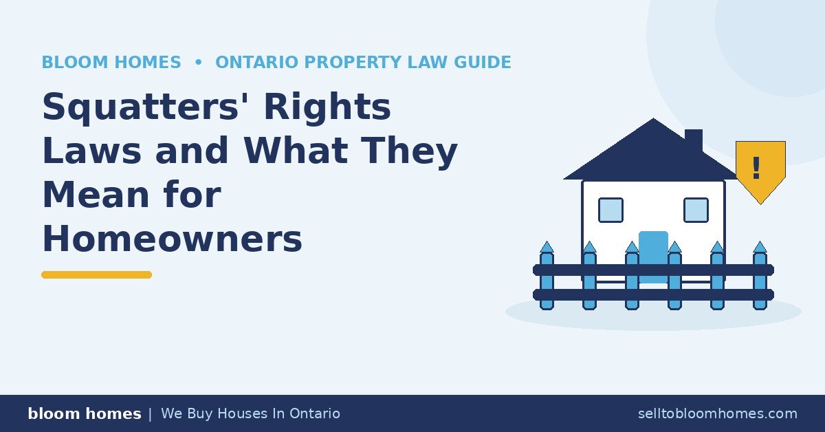 Squatters’ Rights Laws in Ontario and What They Mean for Homeowners