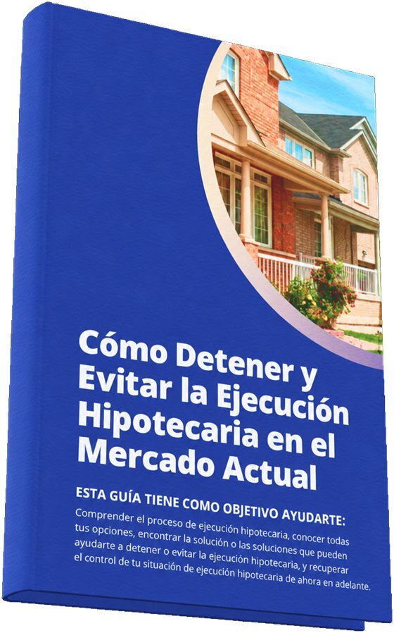 Guía: evitar la ejecución hipotecaria