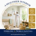 Are Low-VOC Paints Right for Your Oregon Home? | Sterling Noble Painting