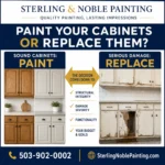 Should You Paint or Refinish Your Cabinets? | Sterling Noble Painting