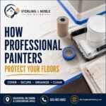 How to Protect Floors During Interior Painting - Sterling Noble Painting