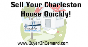 Sell A Charleston House Quickly