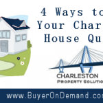 4 Ways to Sell Your Charleston House Quickly