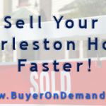 Sell Your Charleston House Faster