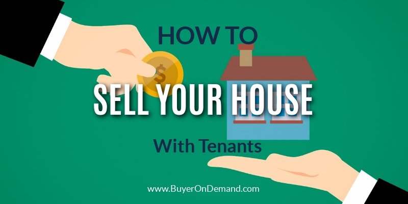 Sell Your House With Tenants