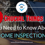 5 Crucial Things You Need to Know About a Home Inspection