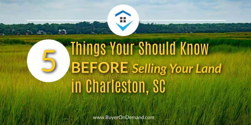 Things You Should Know Before Selling Your Land In Charleston