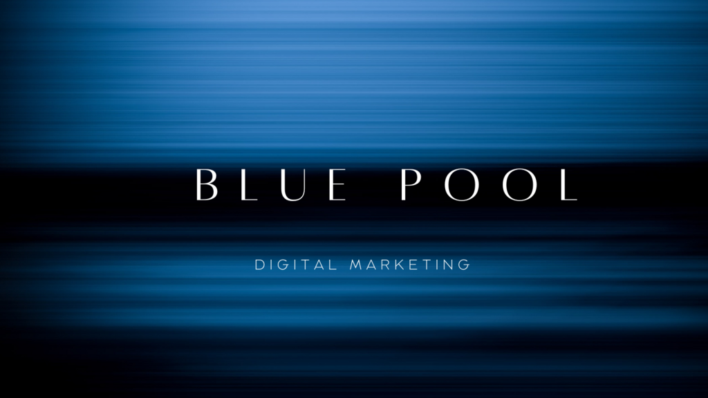 Blue Pool Digital Marketing