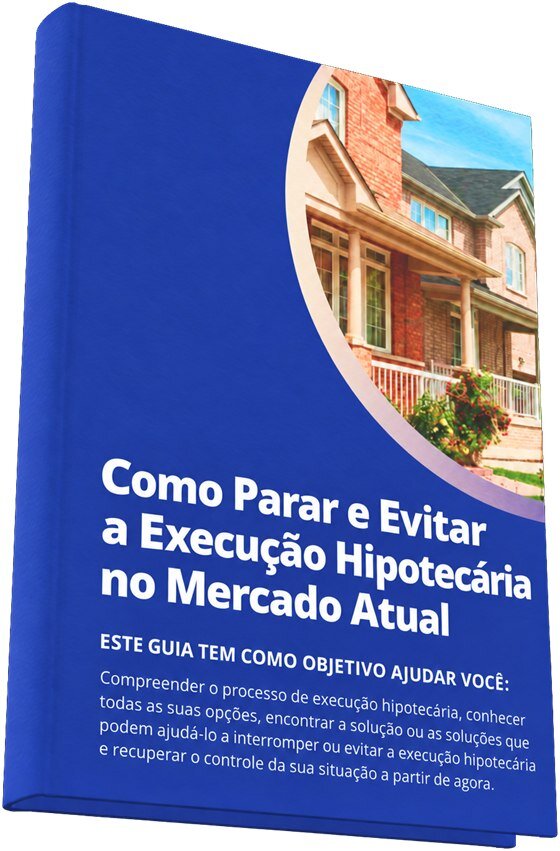 Guia sobre como evitar a execução hipotecária