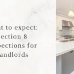 What to expect during a section 8 inspection for landlords