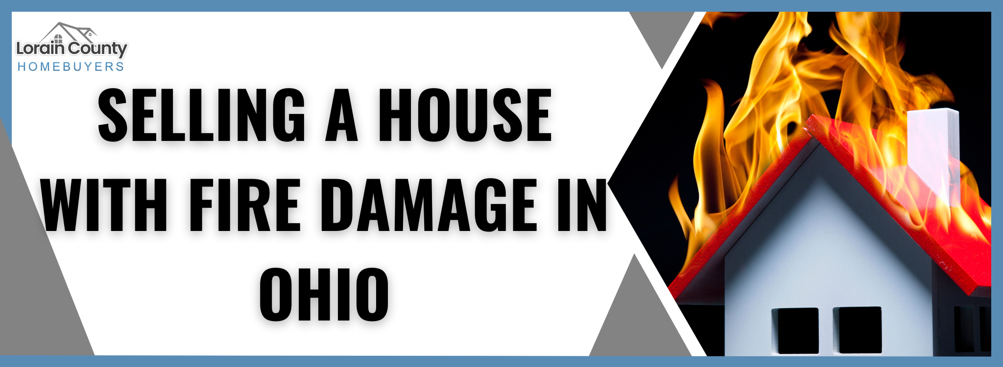 How To Sell a Fire Damage House Fast in Ohio