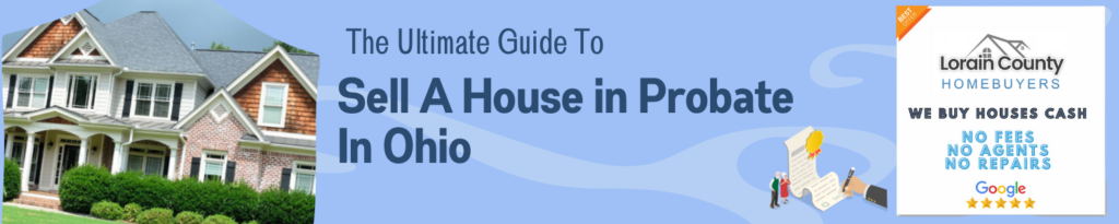 Sell A House in Probate Ultimate Guide
