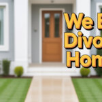 we buy divorce houses