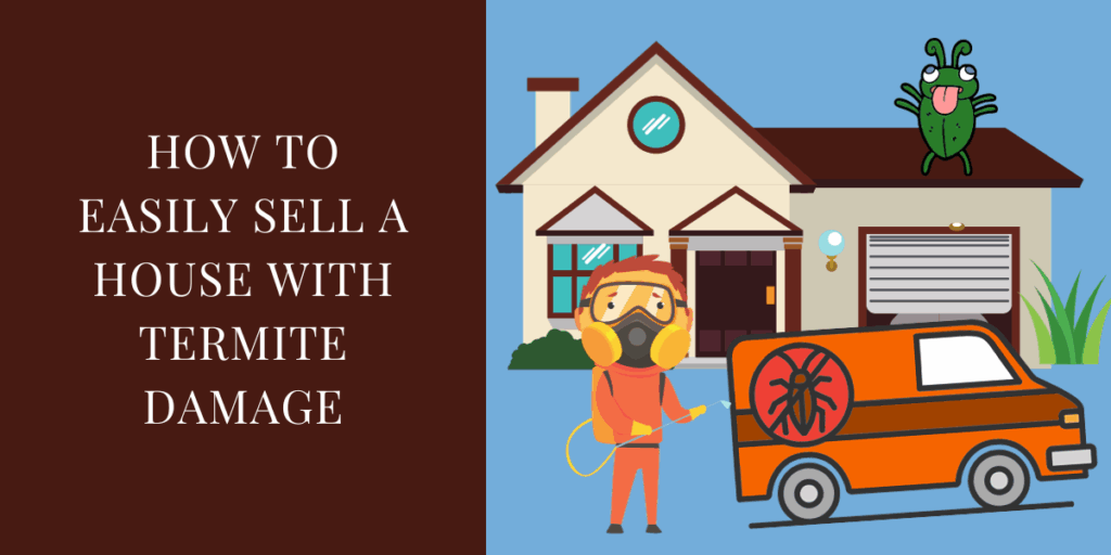 how to sell a house with termites