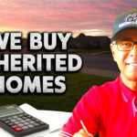 we buy inherited homes in sacramento