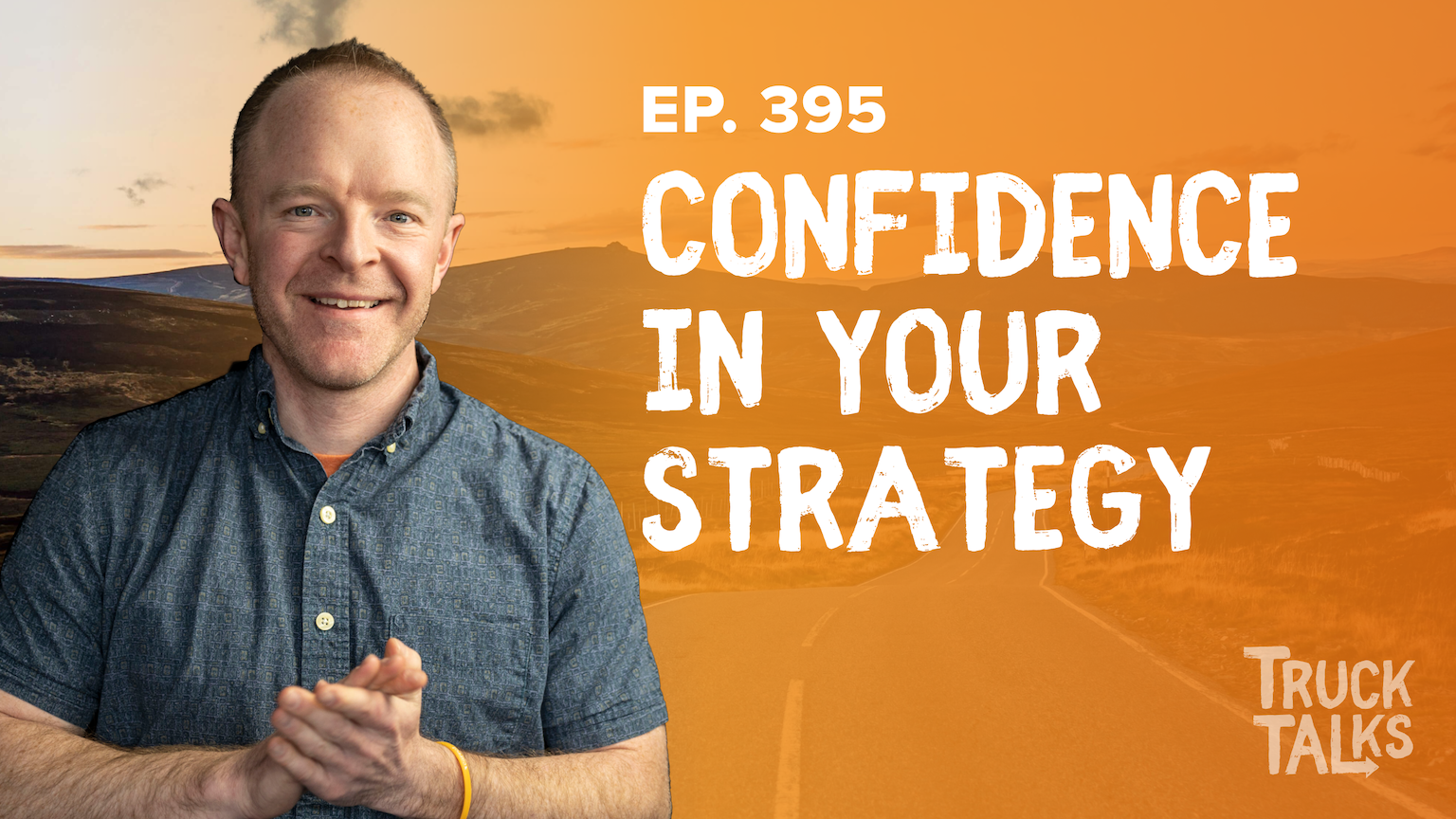 EP 395: The Key to a Cohesive Strategy & Positioning